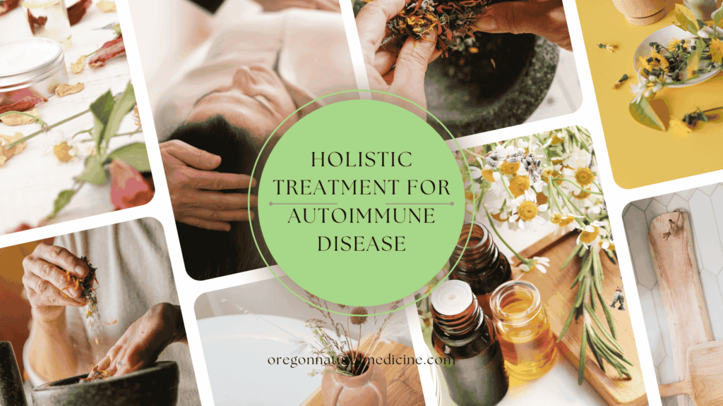 Holistic treatment for autoimmune disease