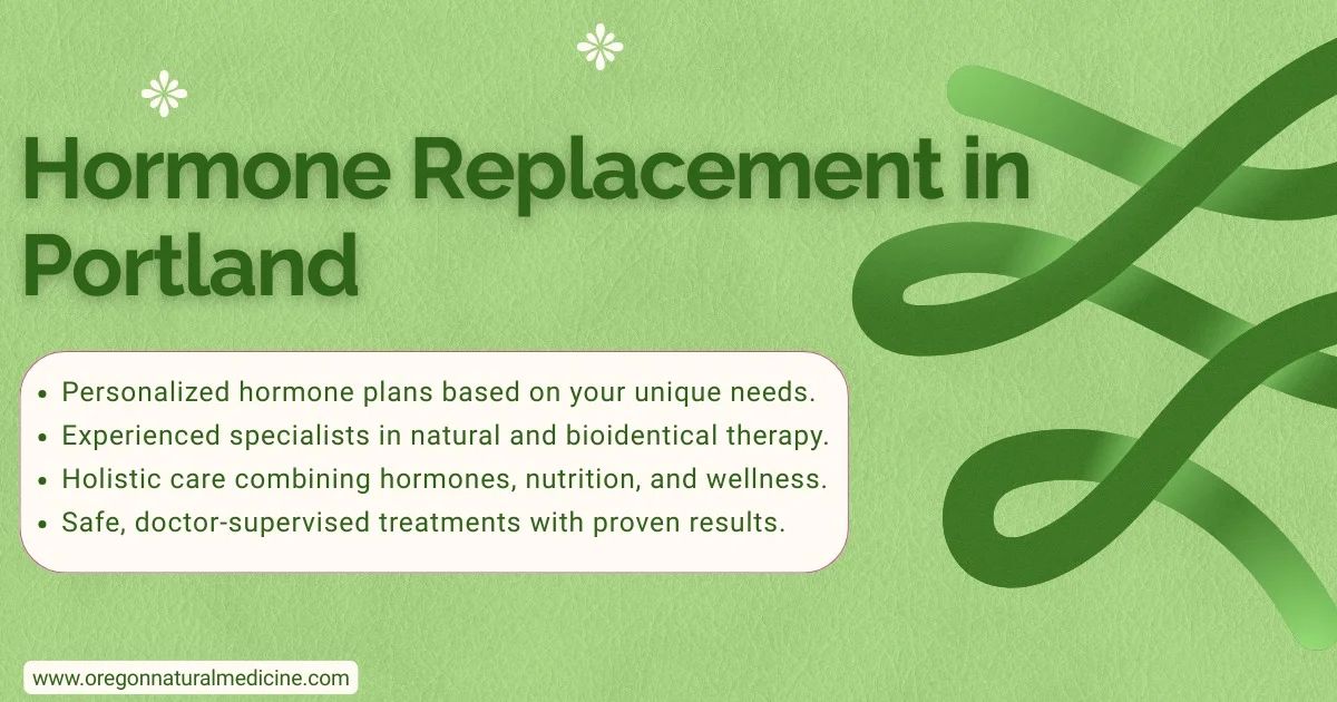 Hormone Replacement in Portland